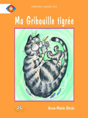 cover image of Ma Gribouille tigrée